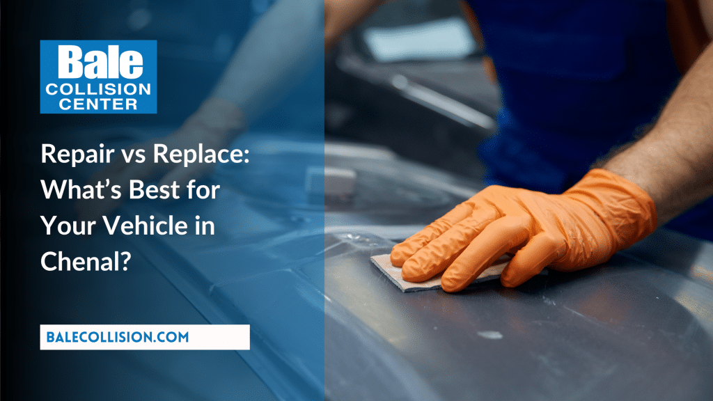 Repair vs Replace What’s Best for Your Vehicle in Chenal